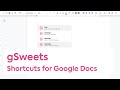 gSweets – Superpowers for Google Docs