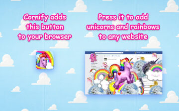 Cornify - Unicorn and rainbow happiness!!!