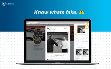 SurfSafe - join the fight against fake news
