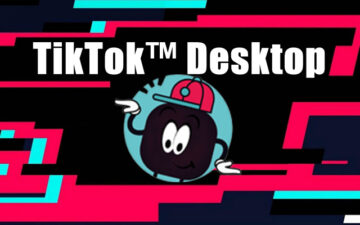TikTok™ Desktop