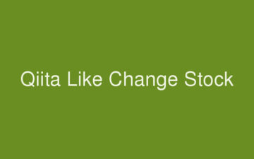 Qiita Like Change Stock